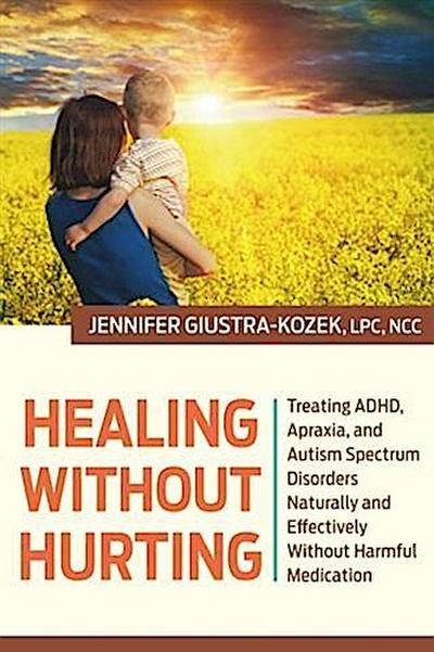 Healing Without Hurting