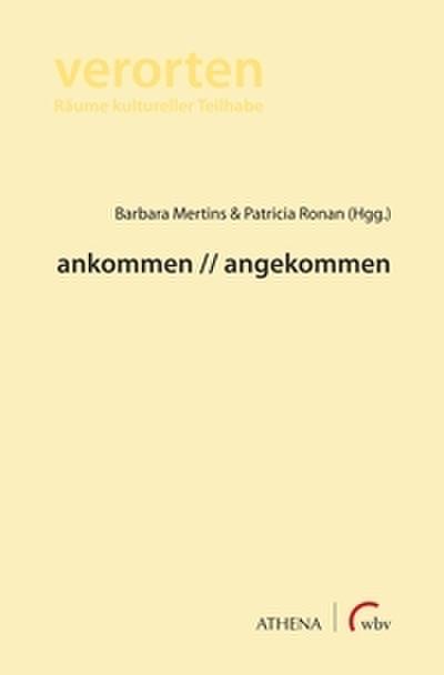 ankommen/angekommen