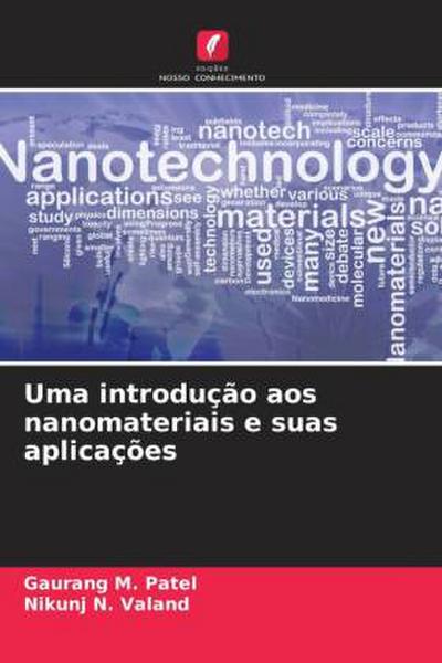 Uma introdução aos nanomateriais e suas aplicações