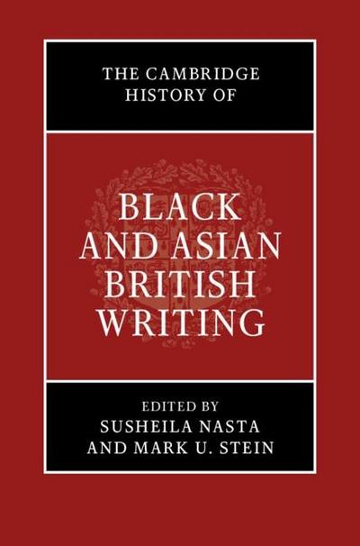 Cambridge History of Black and Asian British Writing