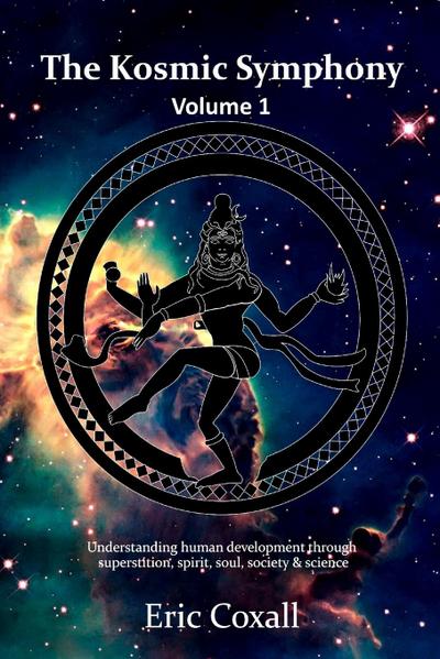 The Kosmic Symphony -Volume 1