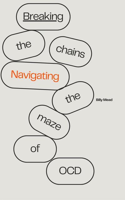 Breaking the Chains - Navigating the Maze of OCD