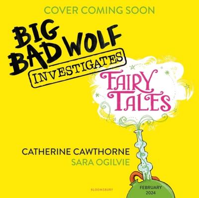 Big Bad Wolf Investigates Fairy Tales