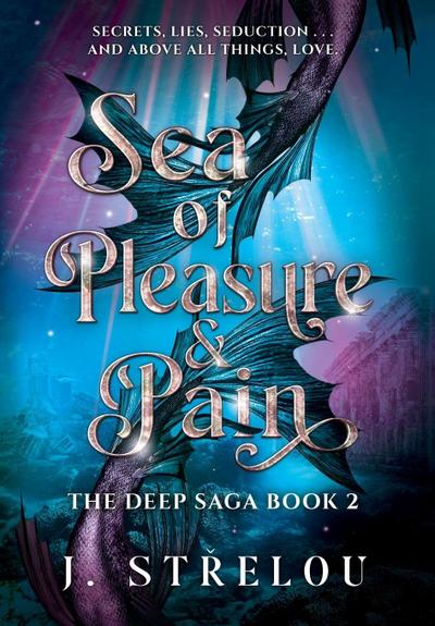 Sea of Pleasure and Pain
