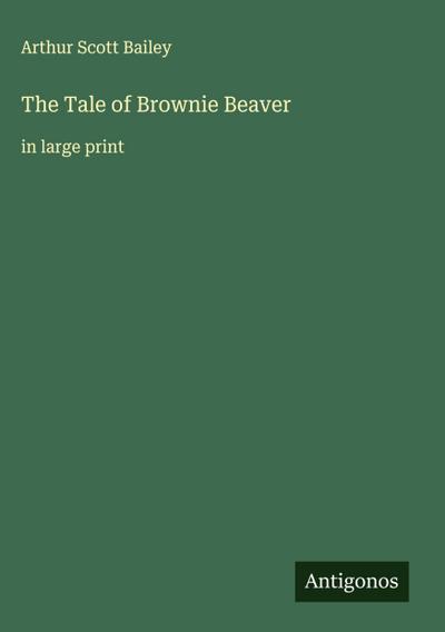 The Tale of Brownie Beaver