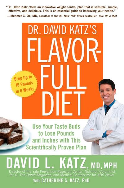 Dr. David Katz’s Flavor-Full Diet