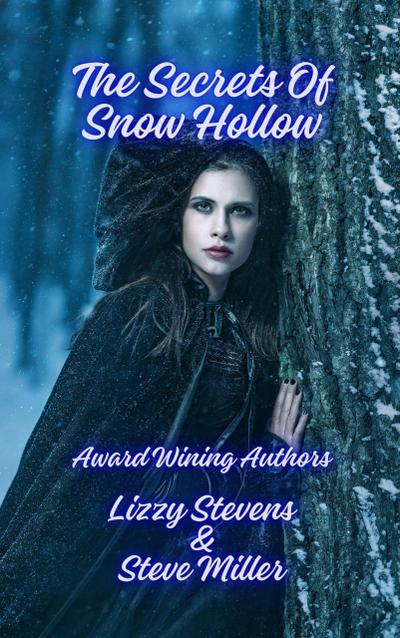 The Secrets Of Snow Hollow