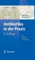 Antibiotika in der Praxis mit Hygieneratschlägen