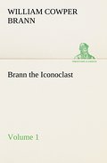 Brann the Iconoclast - Volume 01