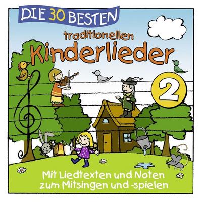 Die 30 besten traditionellen Kinderlieder 2