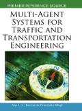 Multi-Agent Systems for Traffic and Transportation Engineering