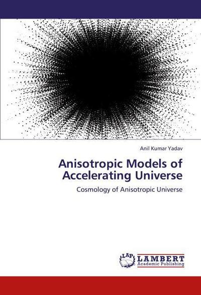Anisotropic Models of Accelerating Universe