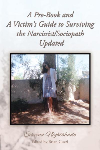 A Pre-Book and A Victim’s Guide to Surviving the Narcissist/Sociopath Updated