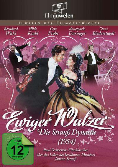 Ewiger Walzer - Die Strauß Dynastie