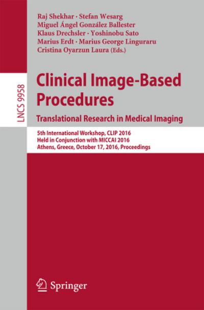 Clinical Image-Based Procedures. Translational Research in Medical Imaging