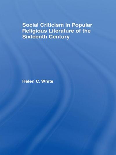 Social Criticism in Popular Religious Literature of the Sixteenth Century