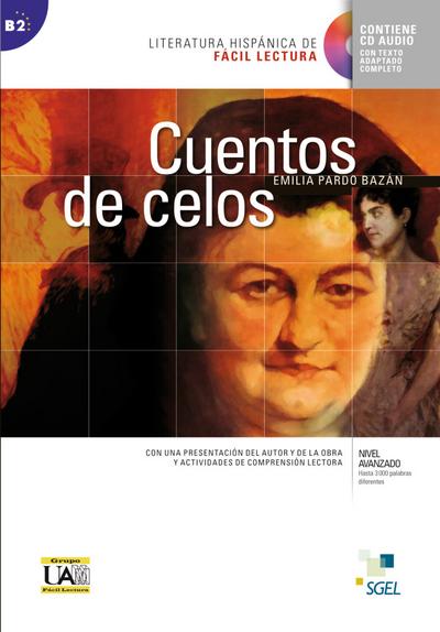 Cuentos de celos: Lektüre mit Audio-CD (Literatura hispánica de Fácil Lectura)