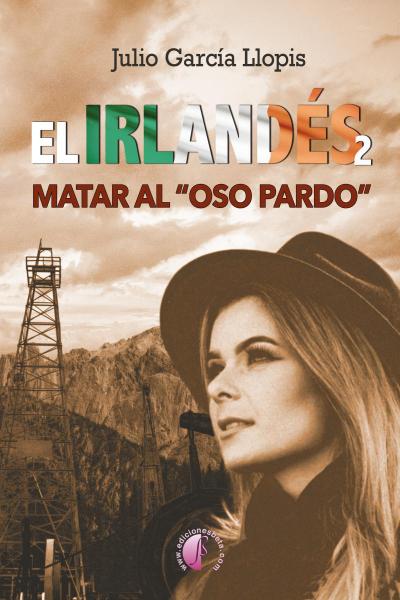 El irlandés 2: matar al ’oso pardo’