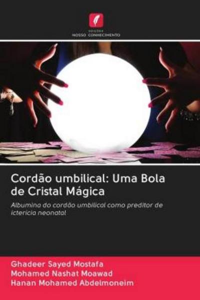 Cordão umbilical: Uma Bola de Cristal Mágica