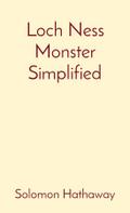 Loch Ness Monster Simplified