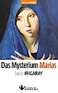 Das Mysterium Marias