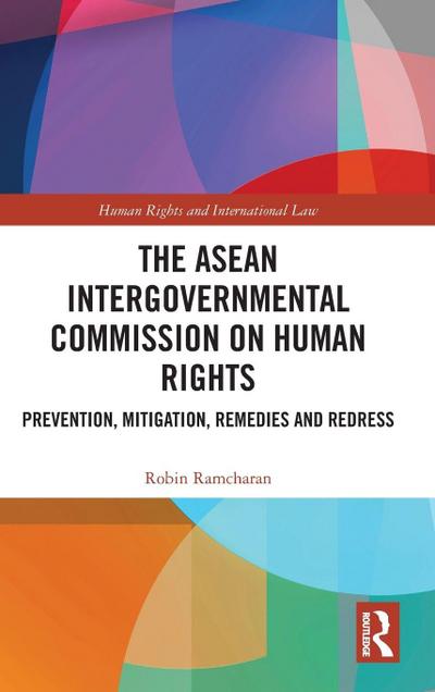 The ASEAN Intergovernmental Commission on Human Rights
