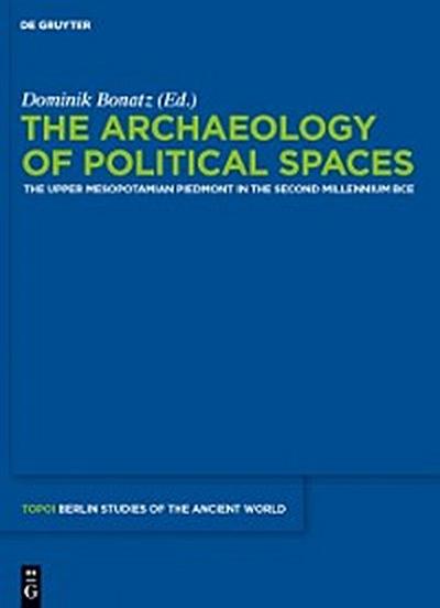 Archaeology of Political Spaces