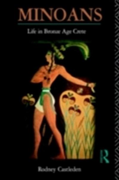 Minoan Life in Bronze Age Crete