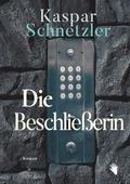 Die Beschliesserin