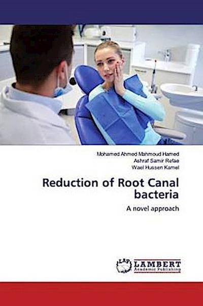 Reduction of Root Canal bacteria