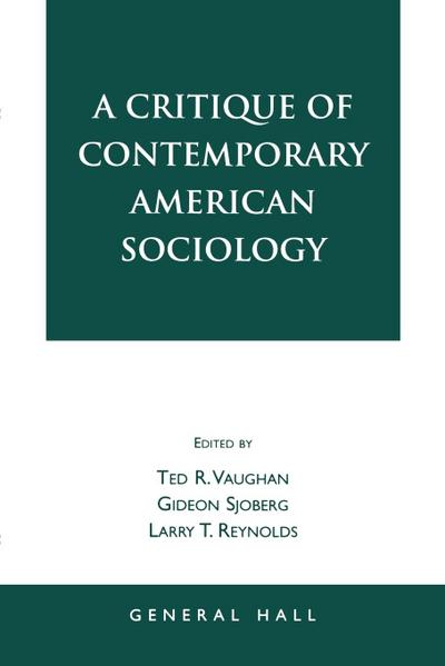 Critique of Contemporary American Sociology