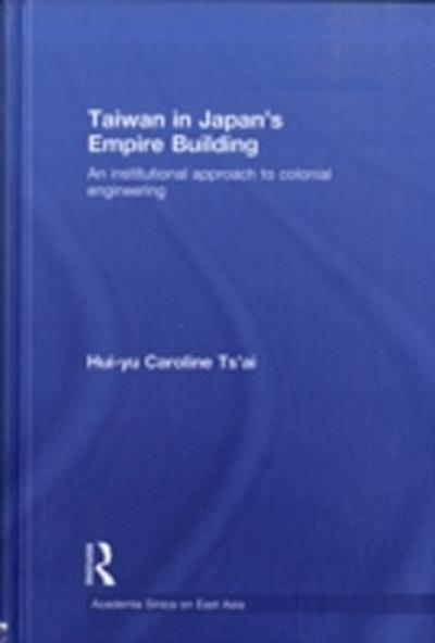 Taiwan in Japan’s Empire-Building