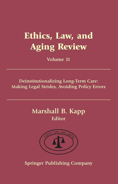 Ethics, Law, and Aging Review, Volume 11