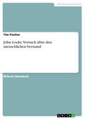 John Locke: Versuch über den menschlichen Verstand