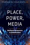 Place, Power, Media