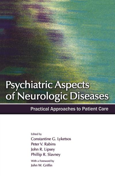 Psychiatric Aspects of Neurologic Diseases