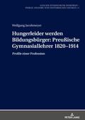 Hungerleider werden Bildungsbürger: Preußische Gym