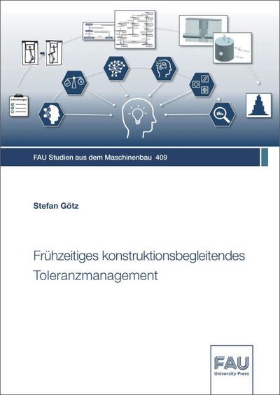 Götz, S: Frühzeitiges konstruktionsbegleitendes Toleranzmana
