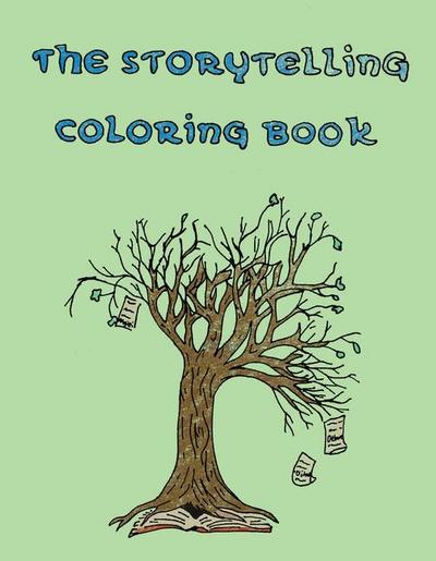 The Storytelling Coloring Book: Ojibwe Traditions Coloring Book Series