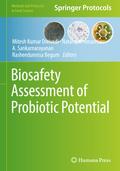Biosafety Assessment of Probiotic Potential