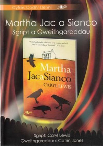 Martha Jac a Sianco- Sgript a Gweithgareddau