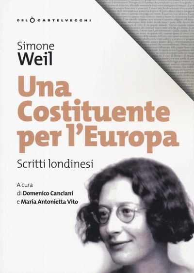 Una costituente per l’Europa. Scritti londinesi