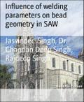 Influence of welding parameters on bead geometry in SAW