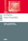 Screen Nightmares