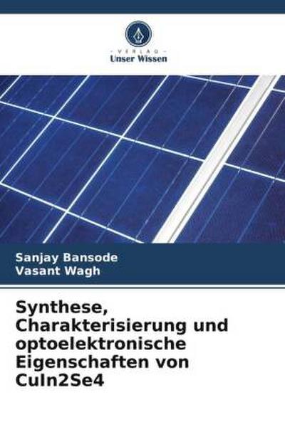 Synthese, Charakterisierung und optoelektronische Eigenschaften von CuIn2Se4