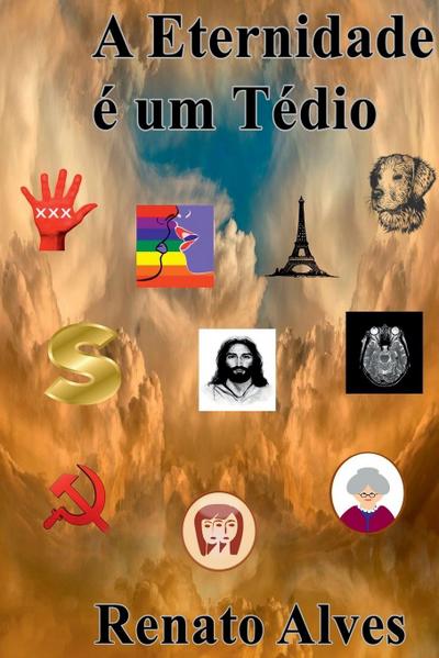 A Eternidade É Um Tédio