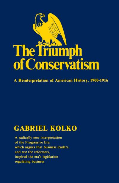 The Triumph of Conservatism