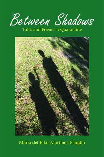 Between Shadows