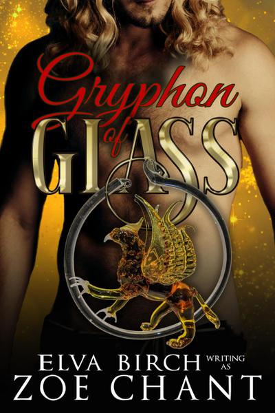 Gryphon of Glass (Fae Shifter Knights, #3)