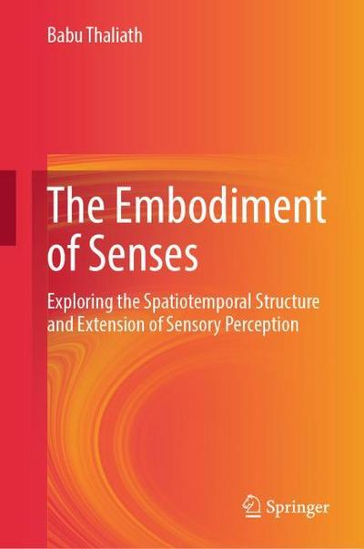 The Embodiment of Senses